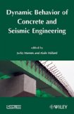 Dynamic Behavior of Concrete and Seismic Engineering (ISTE)