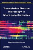 Transmission Electron Microscopy in Micro-nanoelectronics