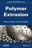 Polymer Extrusion (Materials Science)