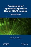 Processing of Synthetic Aperture Radar (SAR) Images (Iste)