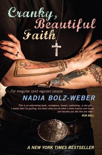 Book Cover Cranky, Beautiful Faith: For irregular (and regular) people