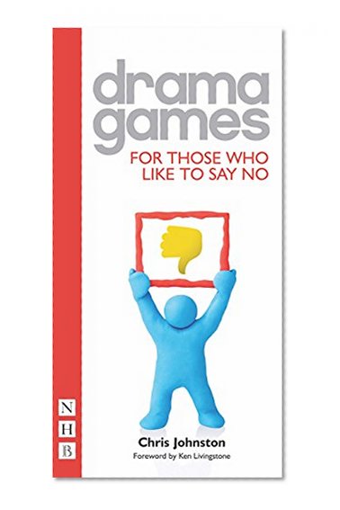 Book Cover Drama Games: For Those Who Like To Say No