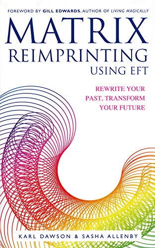Book Cover Matrix Reimprinting using EFT: Rewrite Your Past, Transform Your Future