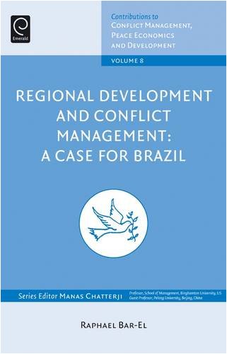 Regional Development and Conflict: A Case for Brazil (Conflict Managment, Peace Economics and Development)