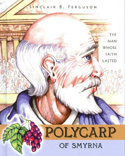 Book Cover Polycarp of Smyrna (Heroes of the Faith)