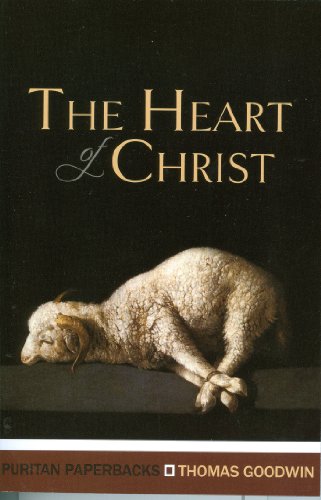 Book Cover The Heart of Christ (Puritan Paperbacks)