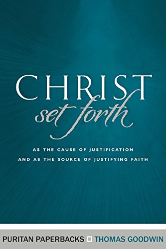 Book Cover Christ Set Forth (Puritan Paperbacks)