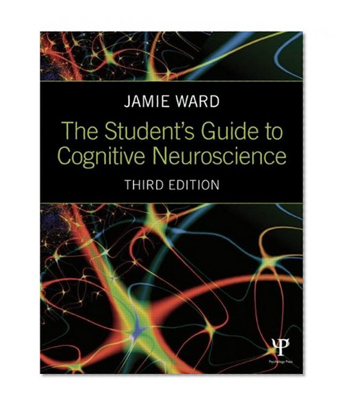 Book Cover The Student's Guide to Cognitive Neuroscience