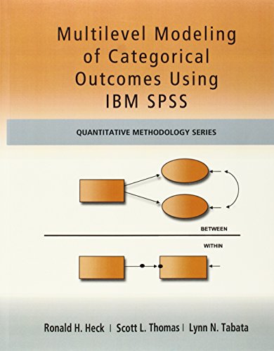 Book Cover Multilevel Modeling of Categorical Outcomes Using IBM SPSS (Quantitative Methodology Series)