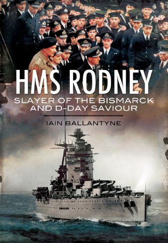 Book Cover HMS Rodney: Slayer of the Bismarck and D-Day Saviour (Warships of the Royal Navy)