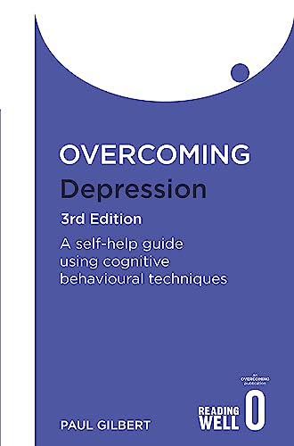 Book Cover Overcoming Depression 3rd Edition: A self-help guide using cognitive behavioural techniques (Overcoming Books)