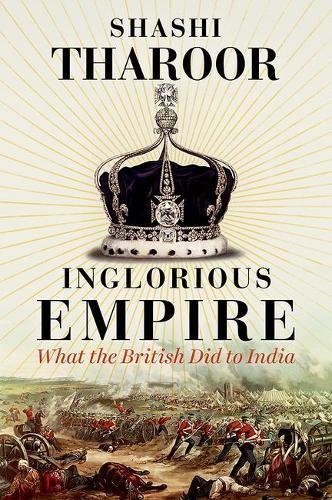 Book Cover Inglorious Empire: What the British Did to India