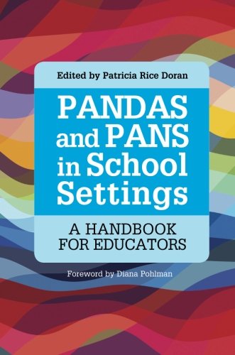 Book Cover PANDAS and PANS in School Settings: A Handbook for Educators