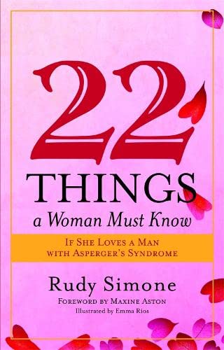 Book Cover 22 Things a Woman Must Know: If She Loves a Man With Asperger's Syndrome