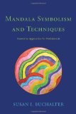 Mandala Symbolism and Techniques: Innovative Approaches for Professionals