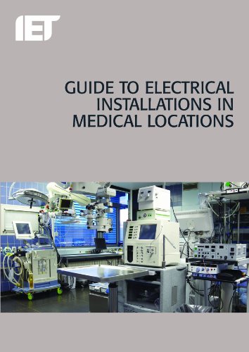 Book Cover Guide to Electrical Installations in Medical Locations (Electrical Regulations)