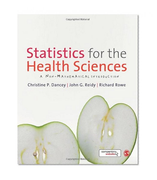 Book Cover Statistics for the Health Sciences: A Non-Mathematical Introduction