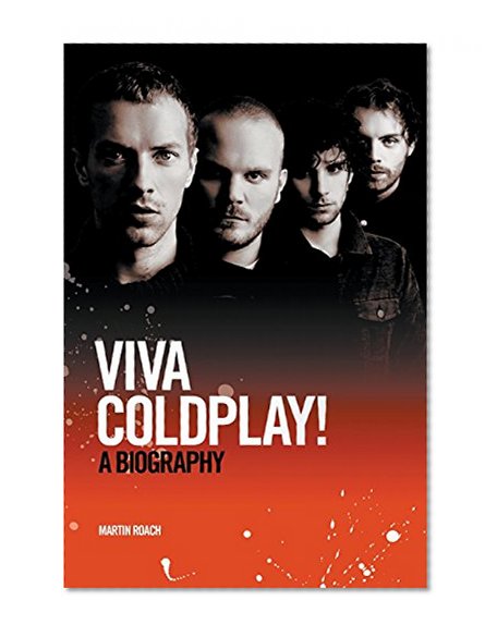 Book Cover Viva Coldplay: A Biography