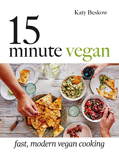 Book Cover 15 Minute Vegan: Fast, Modern Vegan Cooking