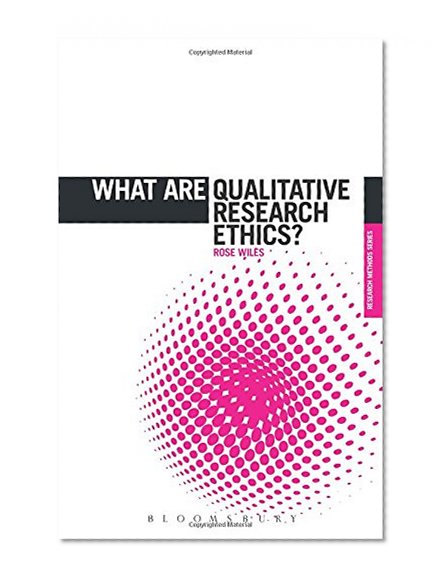 Book Cover What are Qualitative Research Ethics? (What Is)