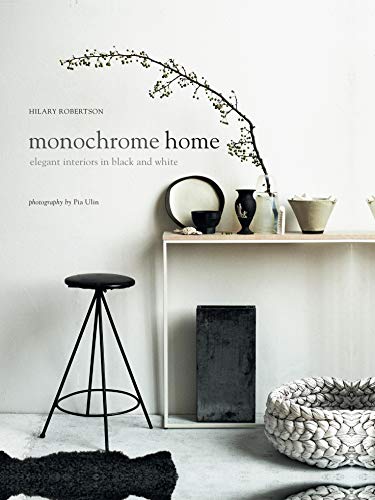 Book Cover Monochrome Home: Elegant Interiors in Black and White