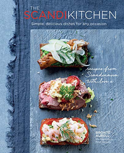 Book Cover The Scandi Kitchen: Simple, delicious dishes for any occasion