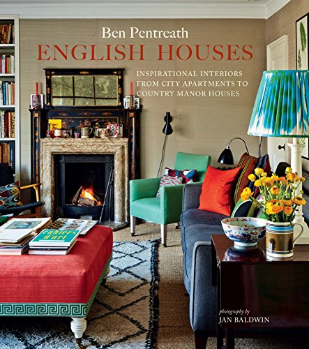 Book Cover English Houses: Inspirational Interiors from City Apartments to Country Manor Houses