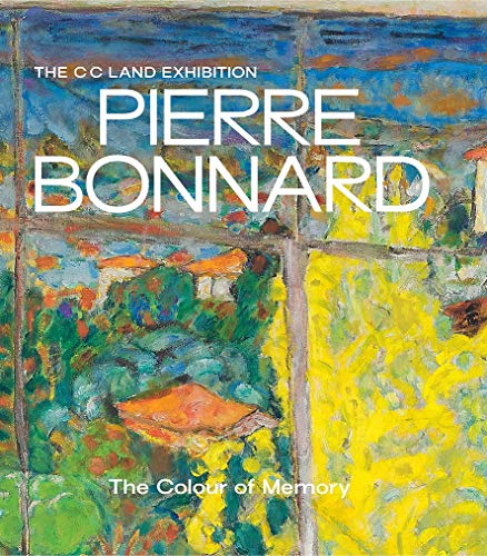 Book Cover Pierre Bonnard: The Colour of Memory
