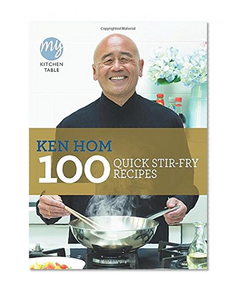 Book Cover 100 Quick Stir-Fry Recipes (My Kitchen Table)