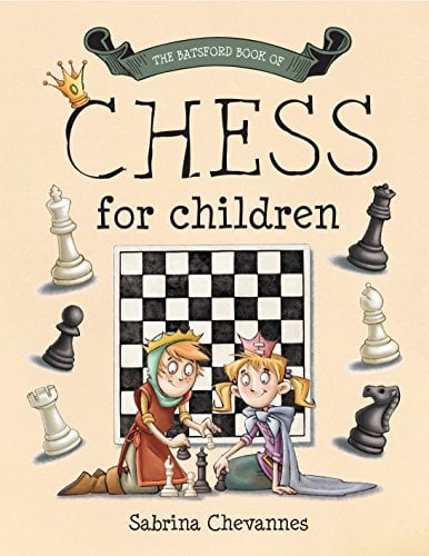 Book Cover The Batsford Book of Chess for Children