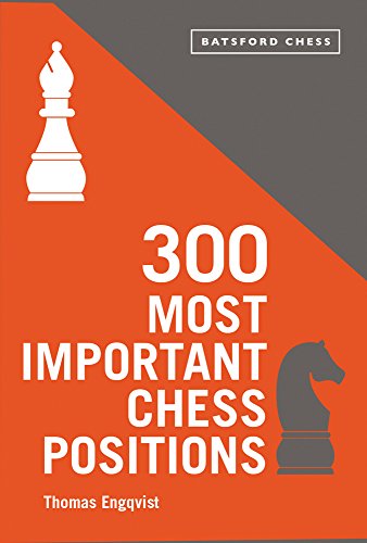 Book Cover 300 Most Important Chess Positions (Batsford Chess)