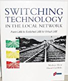 Switching Technology in the Local Network
