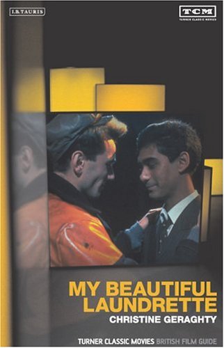 My Beautiful Laundrette: The British Film Guide 9 (British Film Guides)