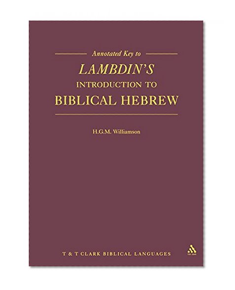 Book Cover Annotated Key to Lambdin's Introduction to Biblical Hebrew (Manuals Series)