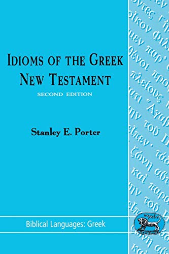 Book Cover Idioms of the Greek New Testament (Biblical Languages: Greek)