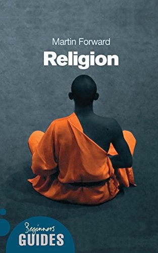 Book Cover Religion: A Beginner's Guide (Beginner's Guides)