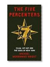 Book Cover The Five Percenters: Islam, Hip-hop and the Gods of New York