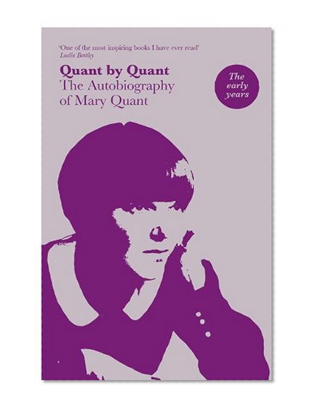 Book Cover Quant by Quant: The Autobiography of Mary Quant