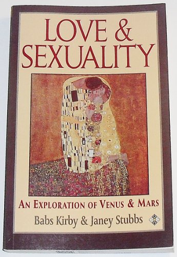 Book Cover Love and Sexuality: An Exploration of Venus & Mars