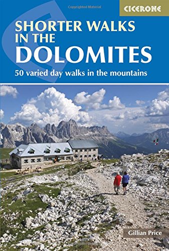 Book Cover Shorter Walks in the Dolomites (Cicerone Guide)