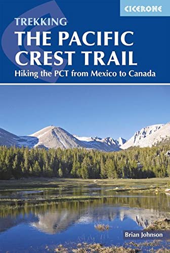 Book Cover The Pacific Crest Trail: Hiking the PCT from Mexico to Canada