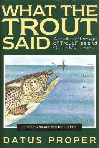 What the Trout Said : revised and Augmented Edition
