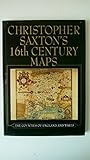 Christopher Saxton's Sixteenth Century Maps