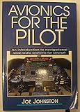Avionics for the Pilot: An Introduction to Navigational and Radio Systems for Aircraft