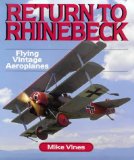 Return to Rhinebeck: Flying Vintage Aeroplanes