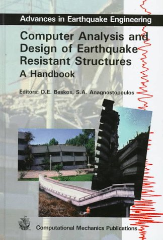 Computer Analysis & Design of Earthquake Resistant Structrures - A Handbook (Advances in Earthquake Engineering)
