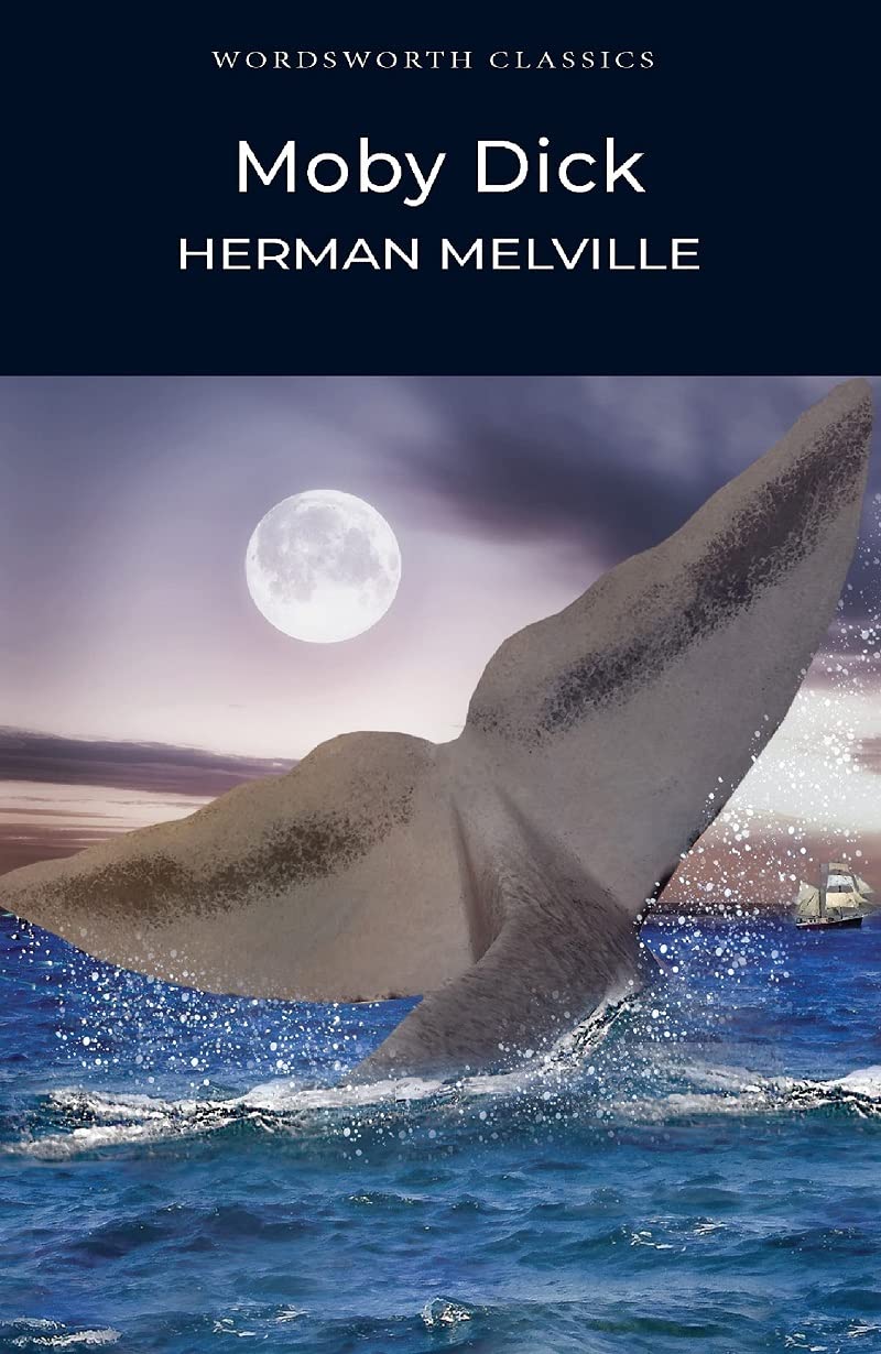 Moby Dick (Wordsworth Classics) by Herman Melville