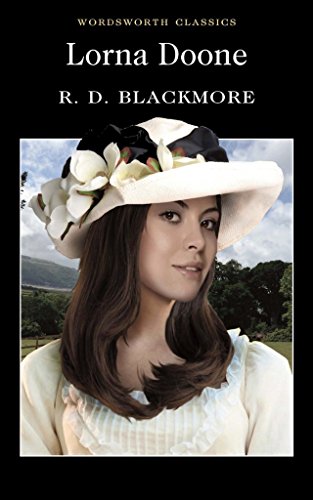 Lorna Doone (Wordsworth Classics) by R. D. Blackmore