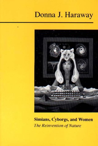 Book Cover Simians, Cyborgs and Women: The Reinvention of Nature