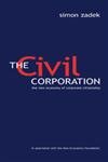The Civil Corporation: The New Economy of Corporate Citizenship